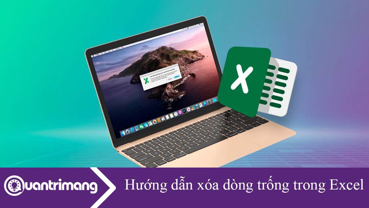Hướng dẫn xóa dòng trống trong Excel