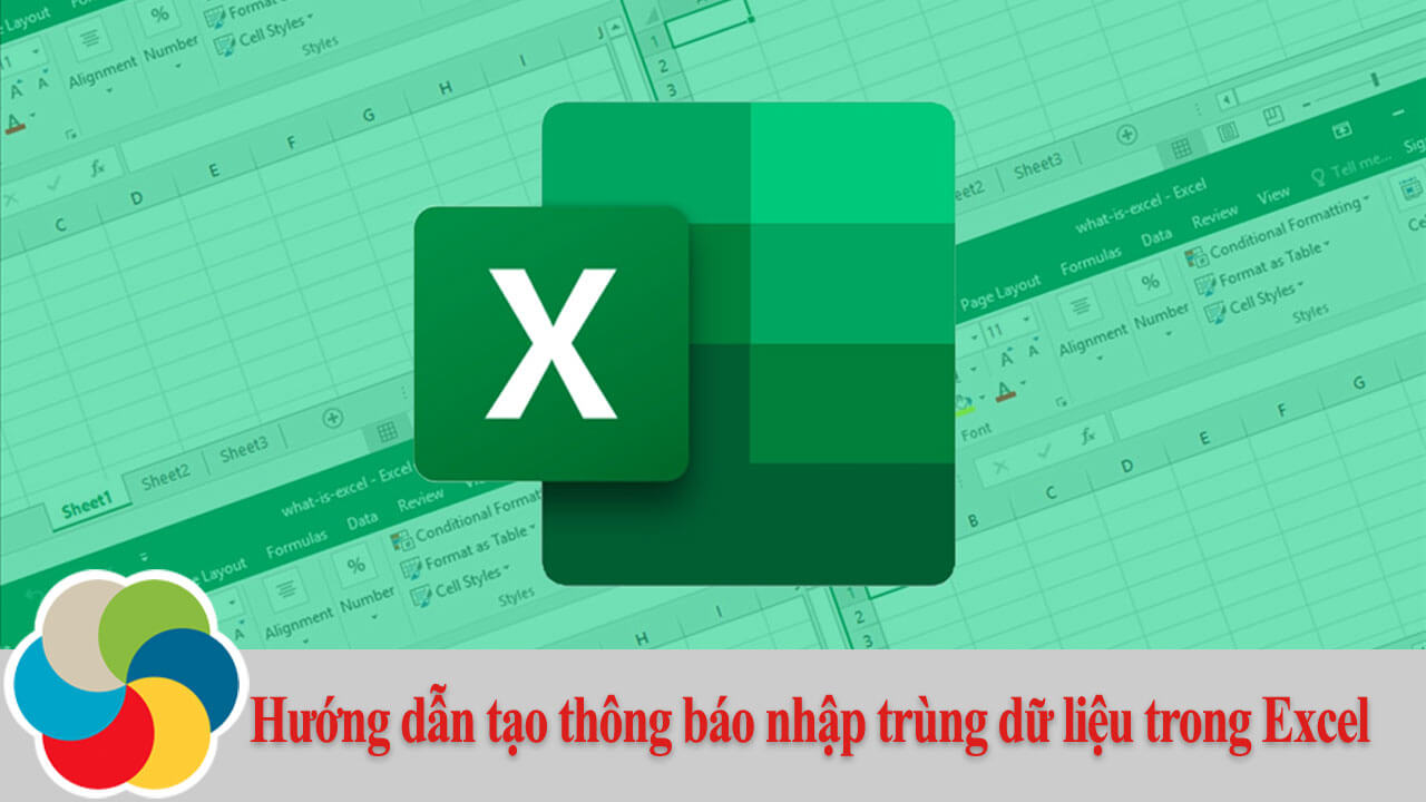 Hướng dẫn tạo thông báo nhập trùng dữ liệu trong Excel