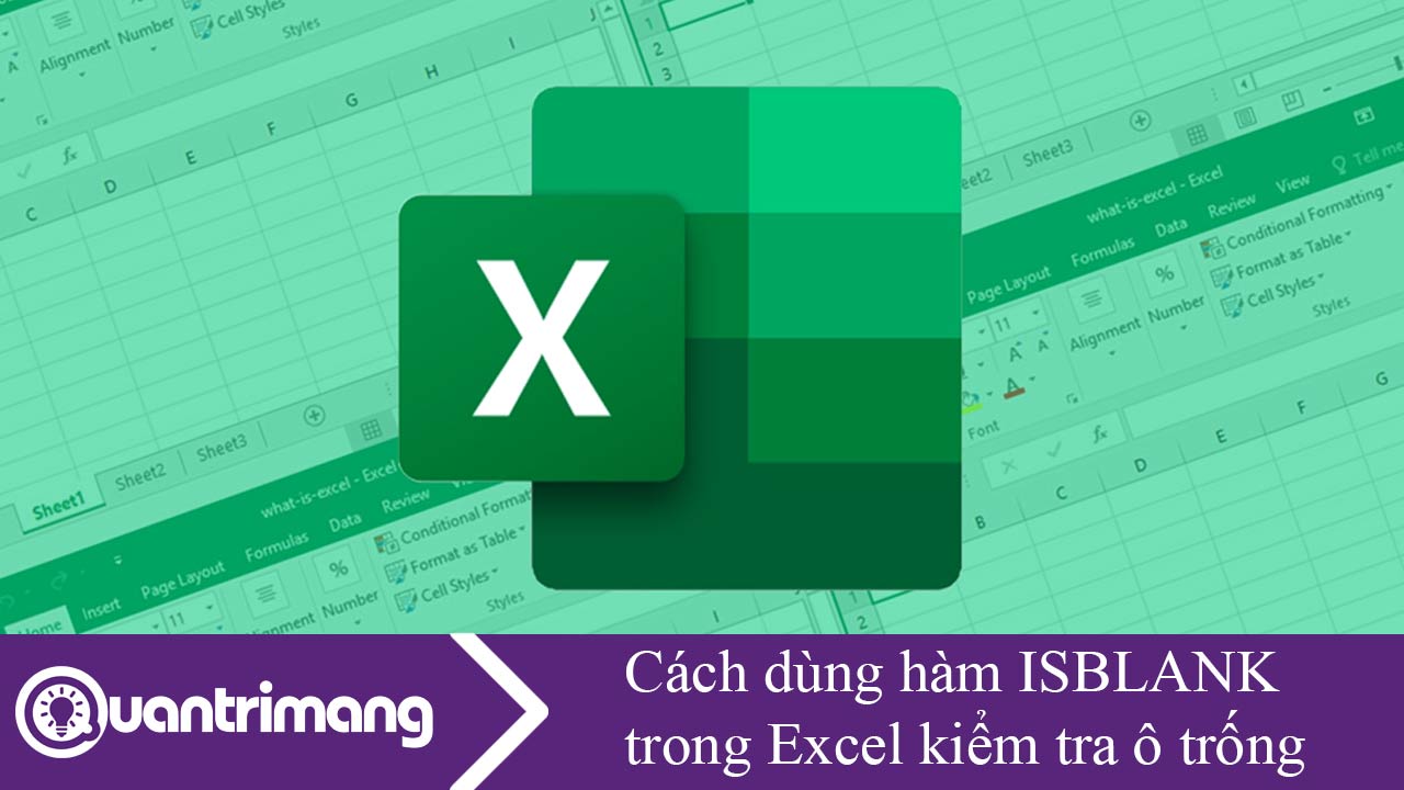 Cách dùng hàm ISBLANK trong Excel kiểm tra ô trống