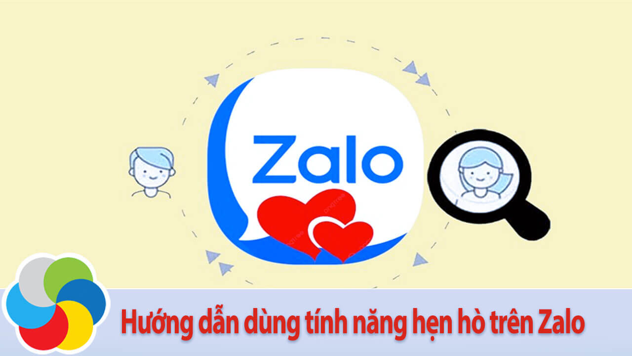 Hướng dẫn dùng tính năng hẹn hò trên Zalo