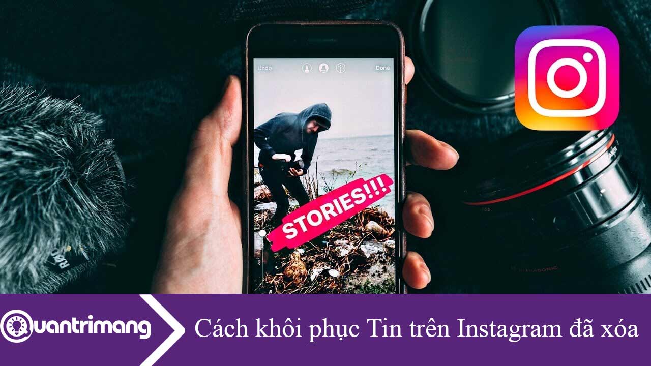 Cách khôi phục Tin trên Instagram đã xóa