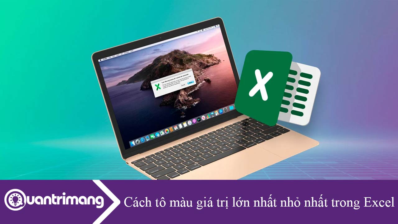 Cách tô màu giá trị lớn nhất nhỏ nhất trong Excel