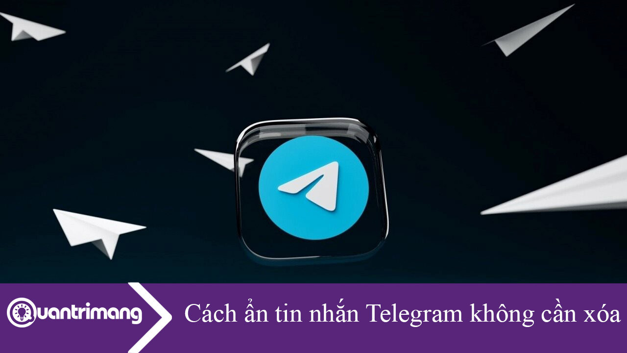 Cách ẩn tin nhắn Telegram không cần xóa