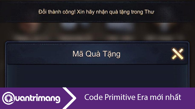 Code Primitive Era mới nhất và cách nhập code