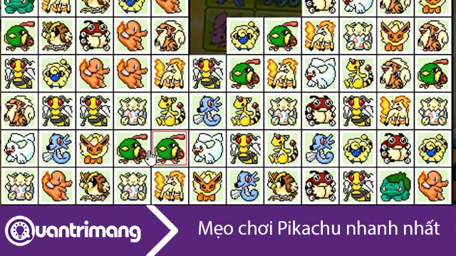 Mẹo chơi Pikachu cổ điển nhanh, đạt điểm cao