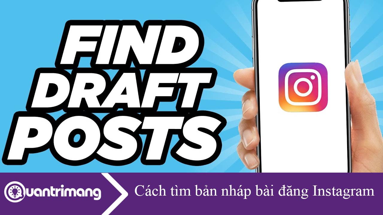 Cách tìm bản nháp bài đăng Instagram