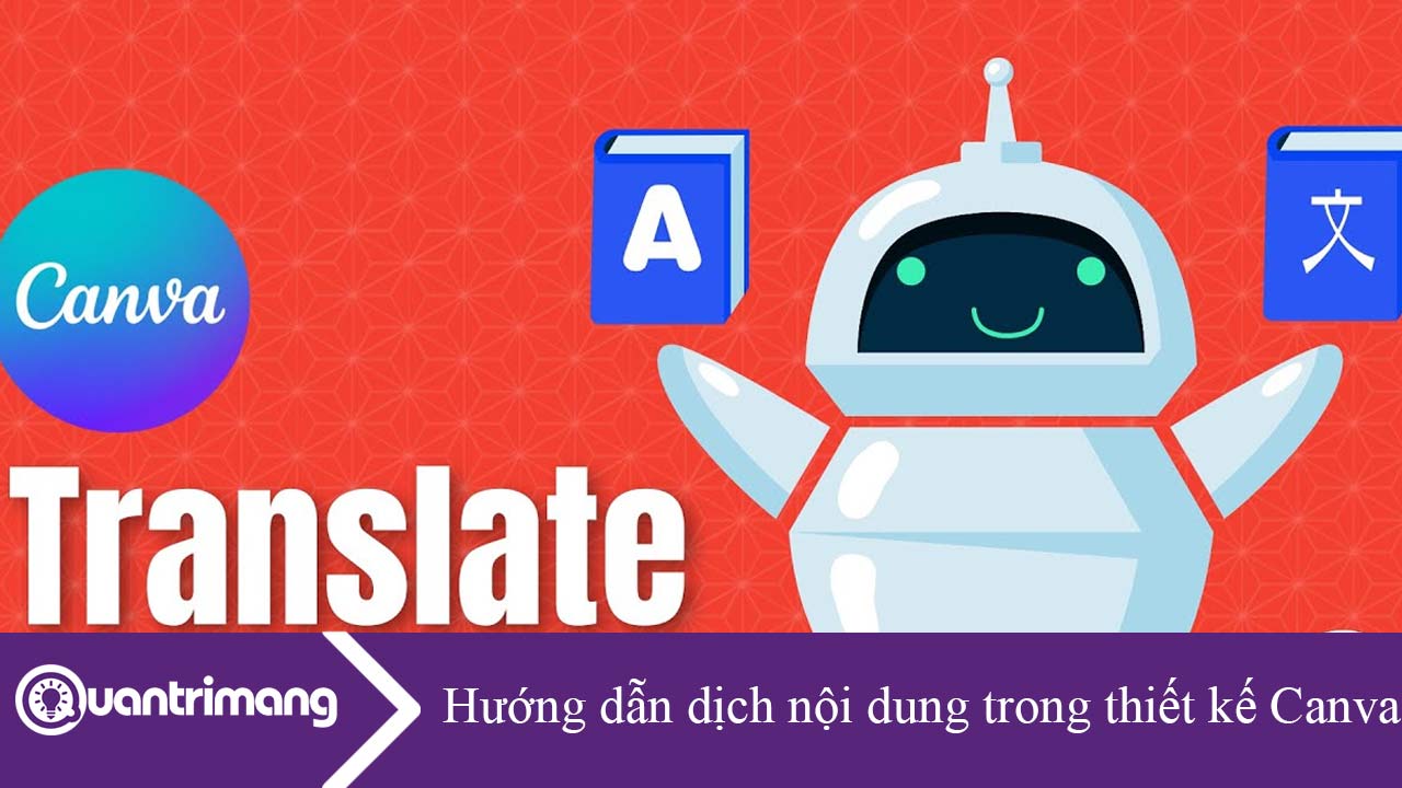 Hướng dẫn dịch nội dung trong thiết kế Canva