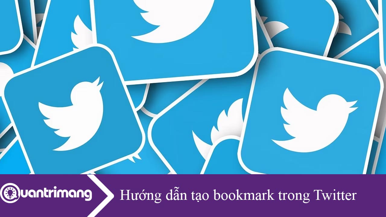 Hướng dẫn tạo bookmark trong Twitter