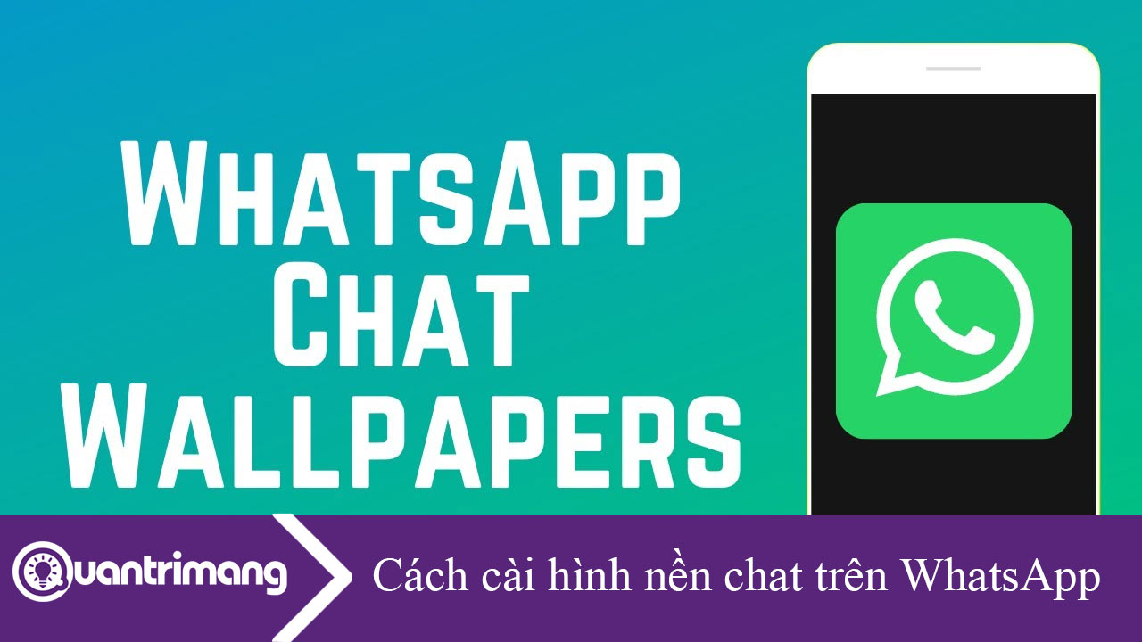 Cách cài hình nền chat trên WhatsApp