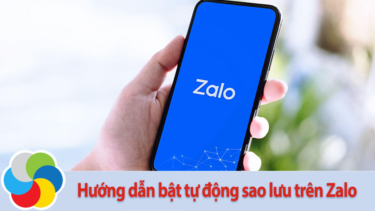 Hướng dẫn bật tự động sao lưu trên Zalo