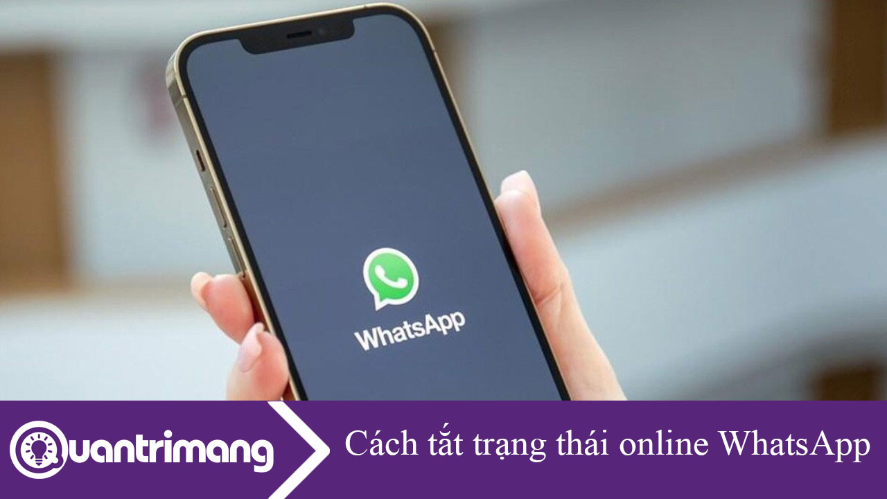 Cách tắt online WhatsApp với tài khoản cụ thể
