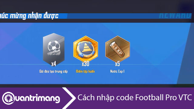 Code Football Pro VTC mới nhất và cách nhập code