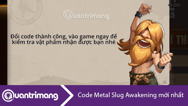 Code Metal Slug Awakening, code Rambo Lùn VNG