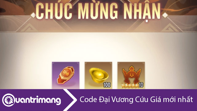 Code Đại Vương Cứu Giá mới nhất và cách nhập code