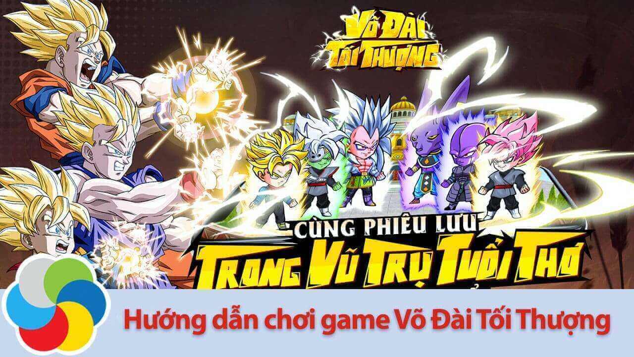 Hướng dẫn chơi game Võ Đài Tối Thượng