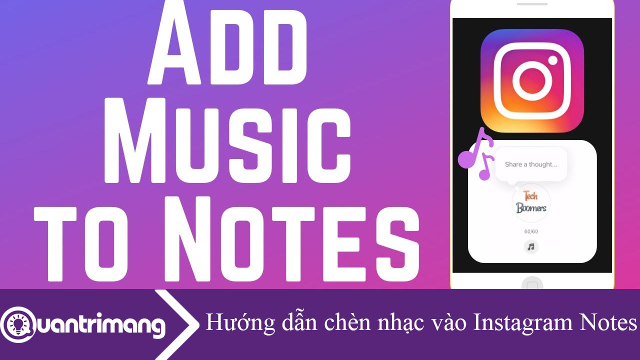 Hướng dẫn chèn nhạc vào Instagram Notes