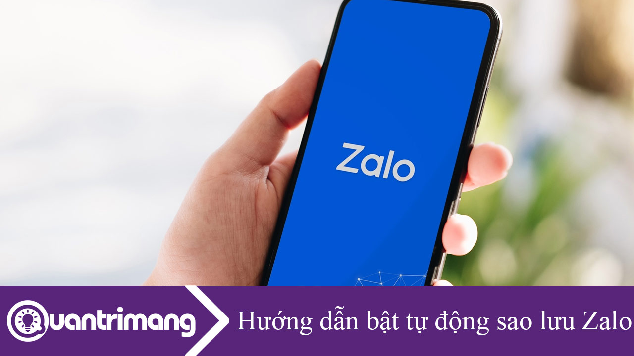 Hướng dẫn bật tự động sao lưu trên Zalo