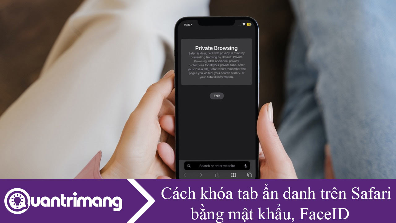 Cách khóa tab ẩn danh Safari bằng mật khẩu