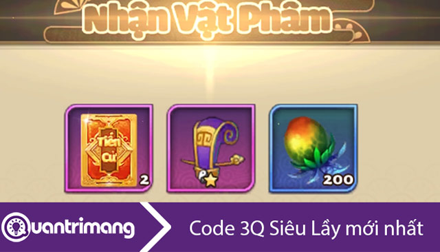 Code 3Q Siêu Lầy mới nhất