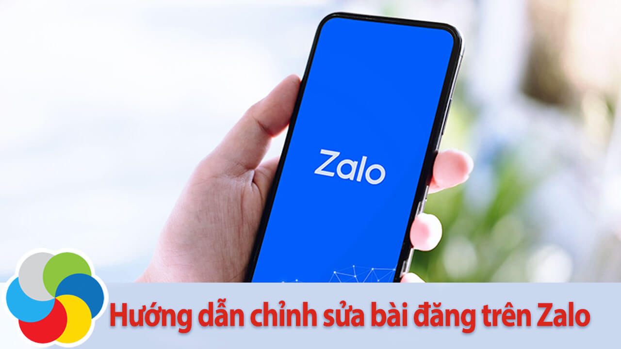 Hướng dẫn chỉnh sửa bài đăng trên Zalo