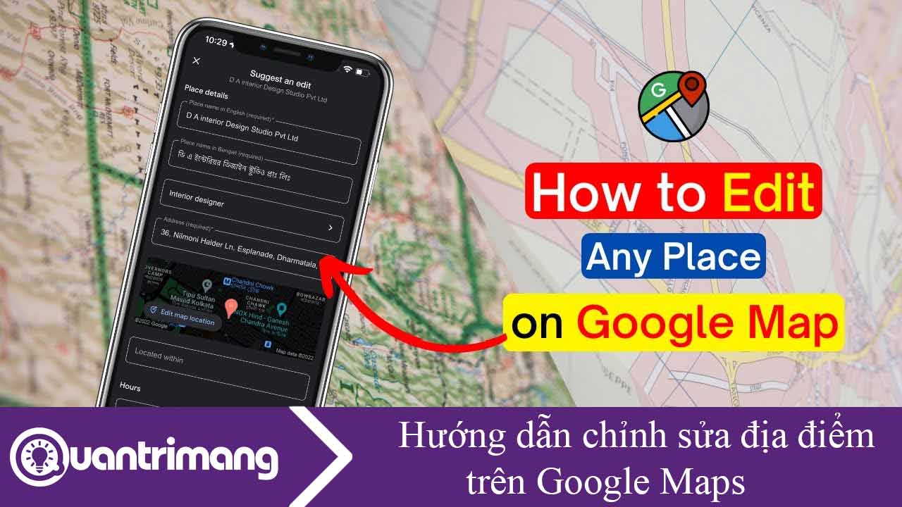 Hướng dẫn chỉnh sửa địa điểm trên Google Maps