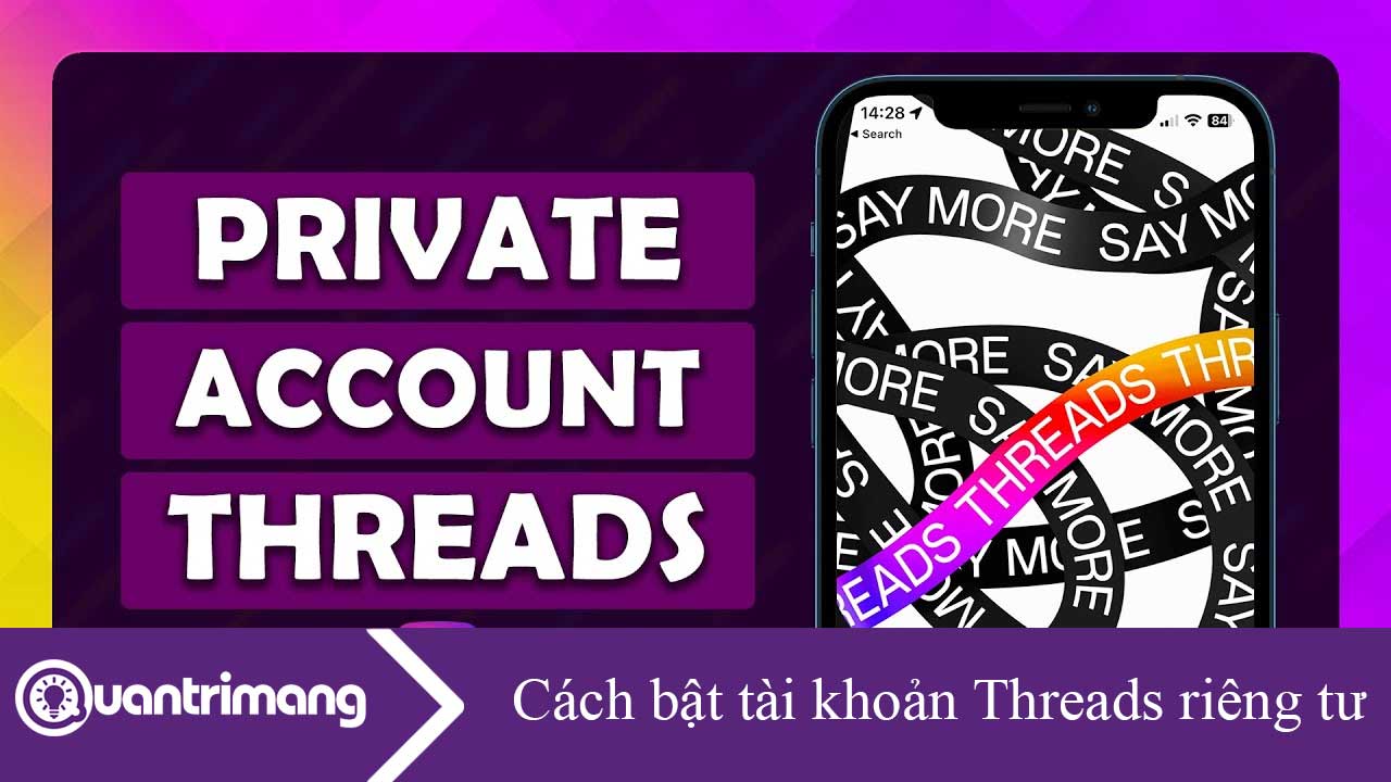 Cách bật tài khoản Threads riêng tư