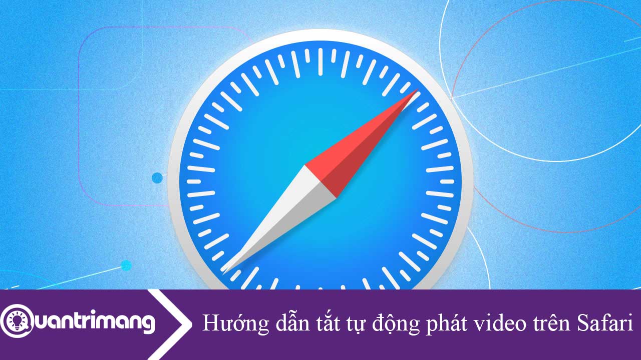 Hướng dẫn tắt tự động phát video trên Safari iPhone