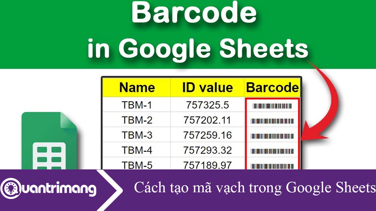 Cách tạo mã vạch trong Google Sheets