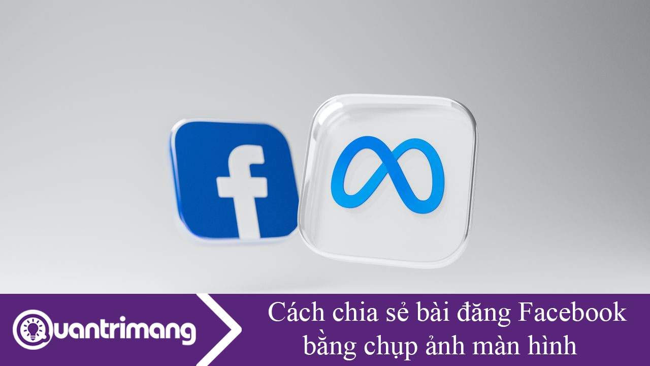 Cách gửi bài đăng Facebook bằng chụp ảnh màn hình