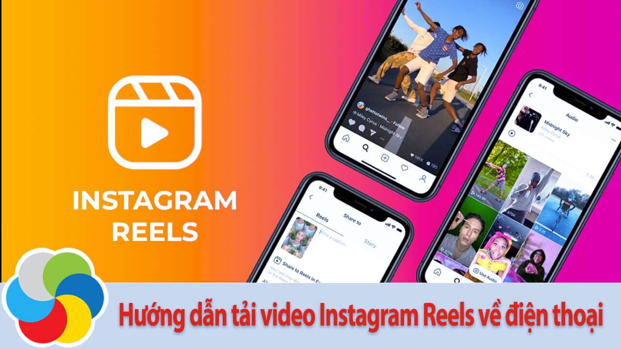 Hướng dẫn tải video Instagram Reels về điện thoại