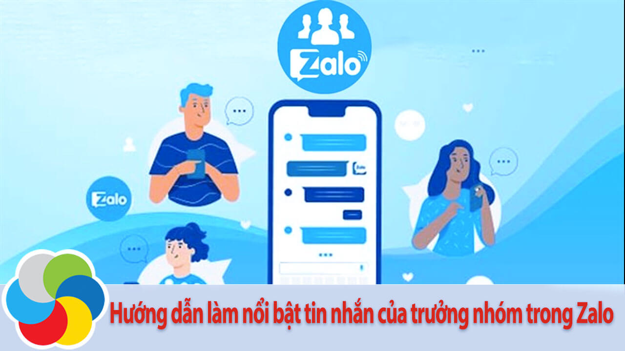 Hướng dẫn làm nổi bật tin nhắn của trưởng nhóm trong Zalo