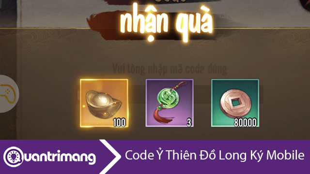 Code Tân Ỷ Thiên Đồ Long Ký mới nhất và cách nhập code