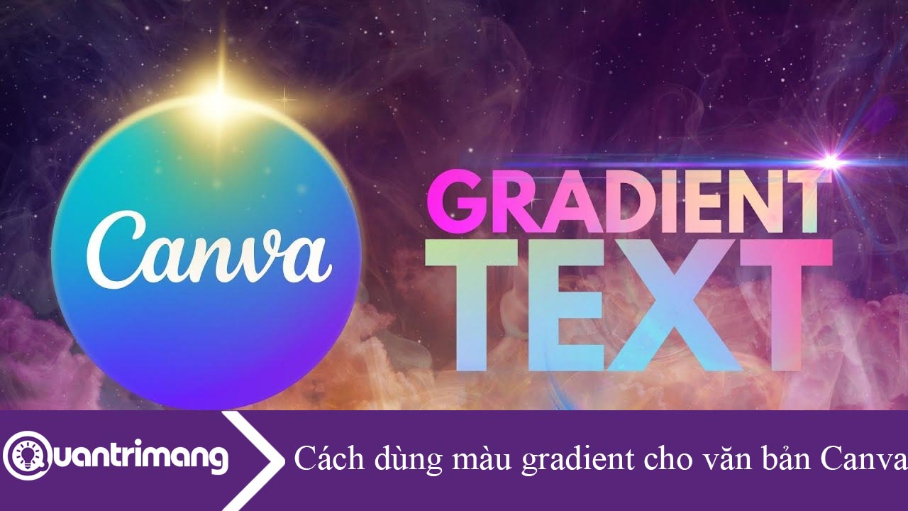 Cách dùng màu gradient cho văn bản Canva