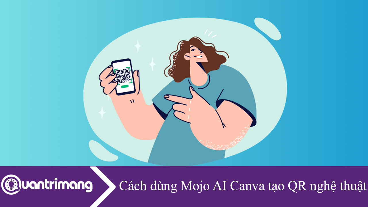 Cách dùng Mojo AI Canva tạo QR nghệ thuật