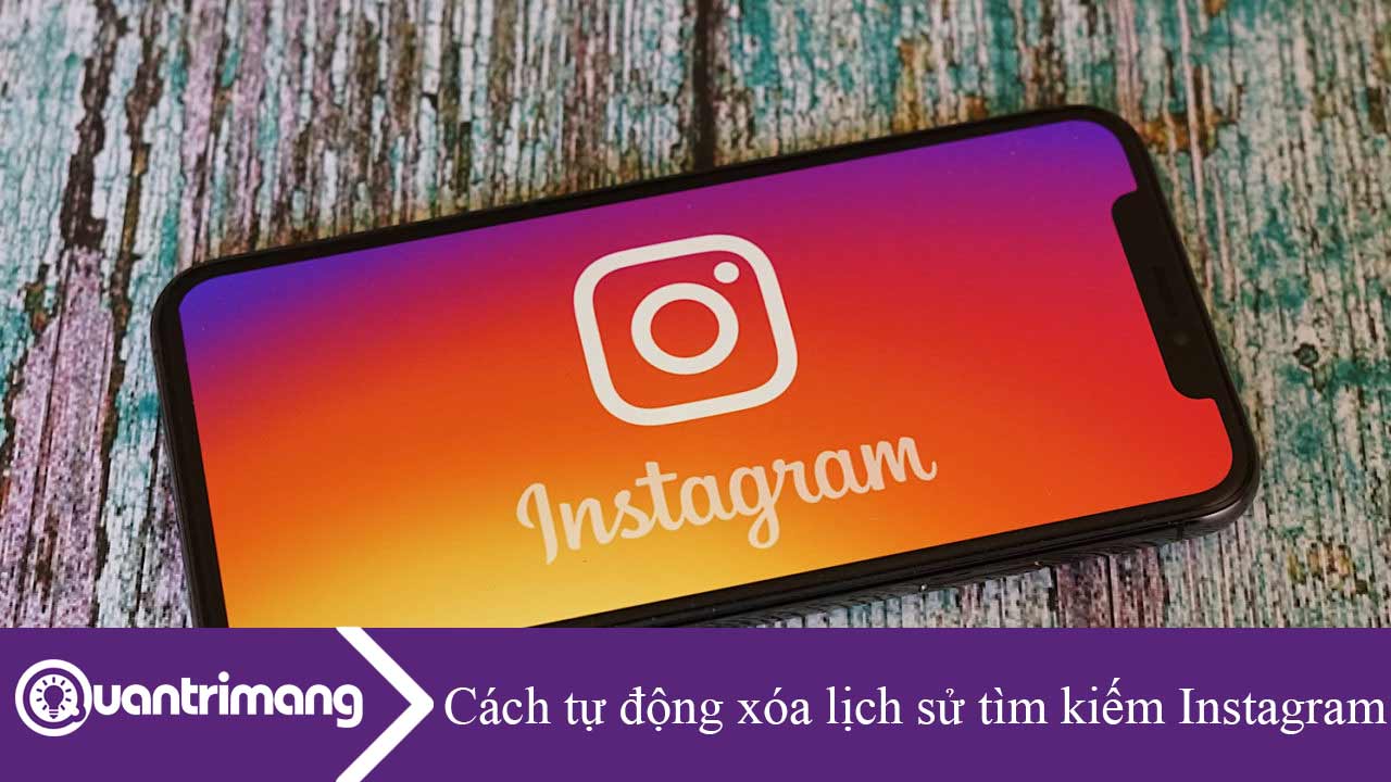 Cách tự động xóa tìm kiếm Instagram