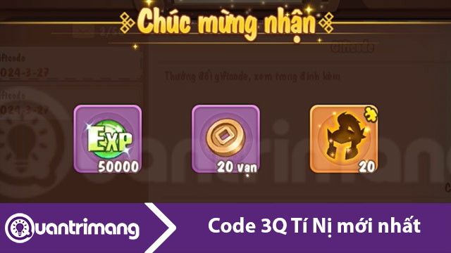 Code 3Q Tí Nị mới nhất
