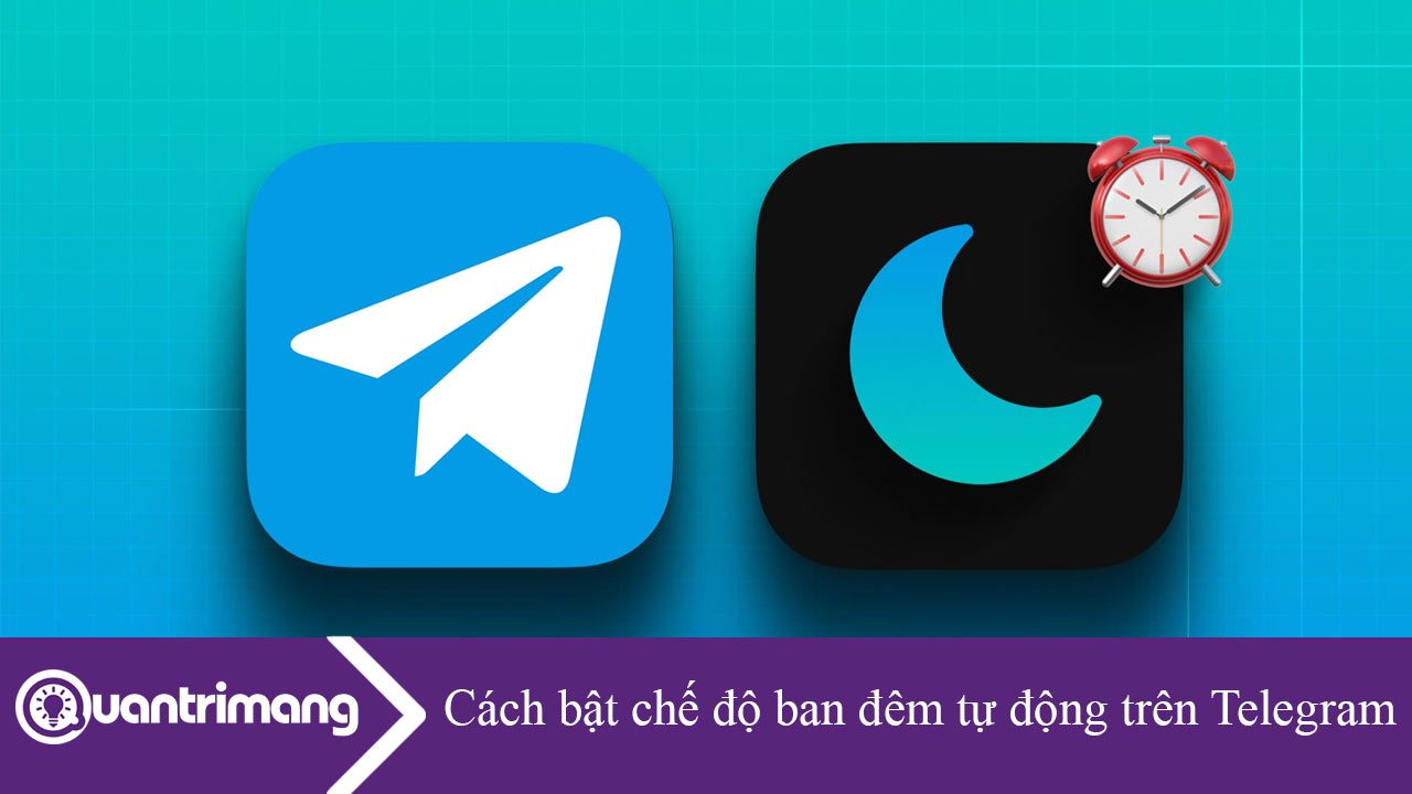 Cách bật chế độ ban đêm tự động trên Telegram