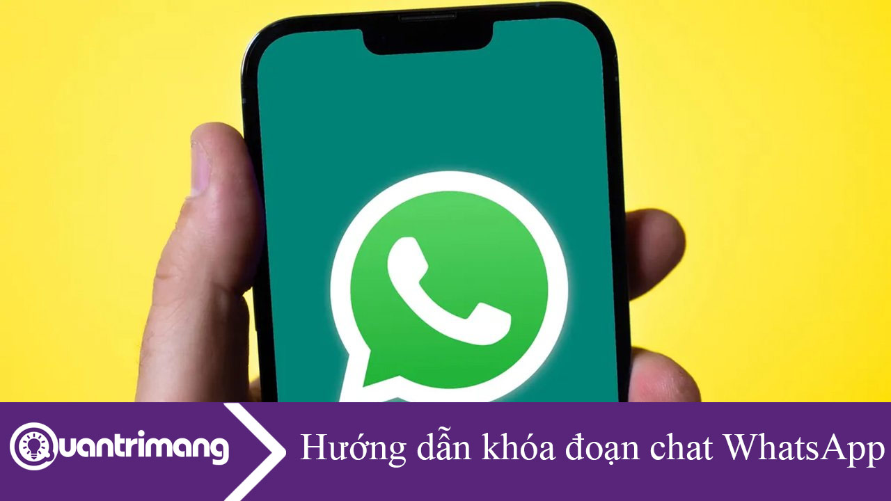 Hướng dẫn khóa đoạn chat WhatsApp cụ thể