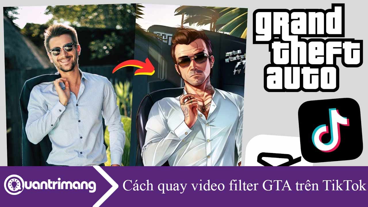 Cách quay video hiệu ứng GTA TikTok