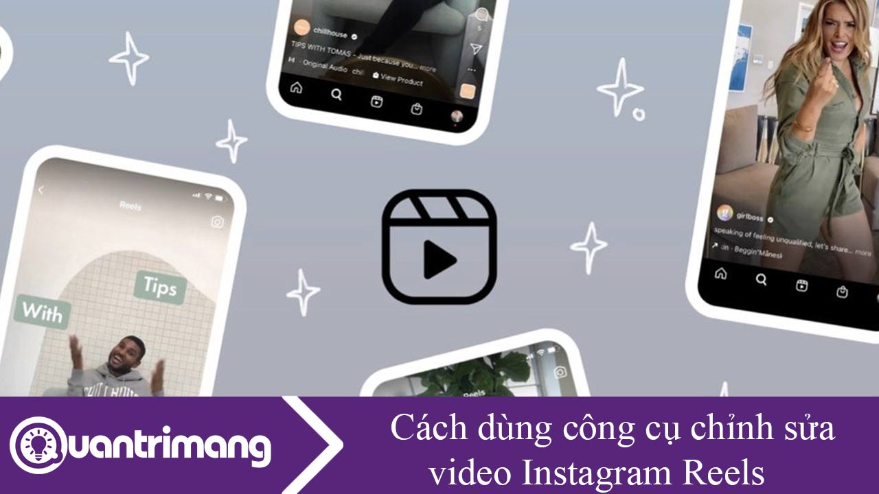 Cách dùng công cụ chỉnh sửa video Instagram Reels