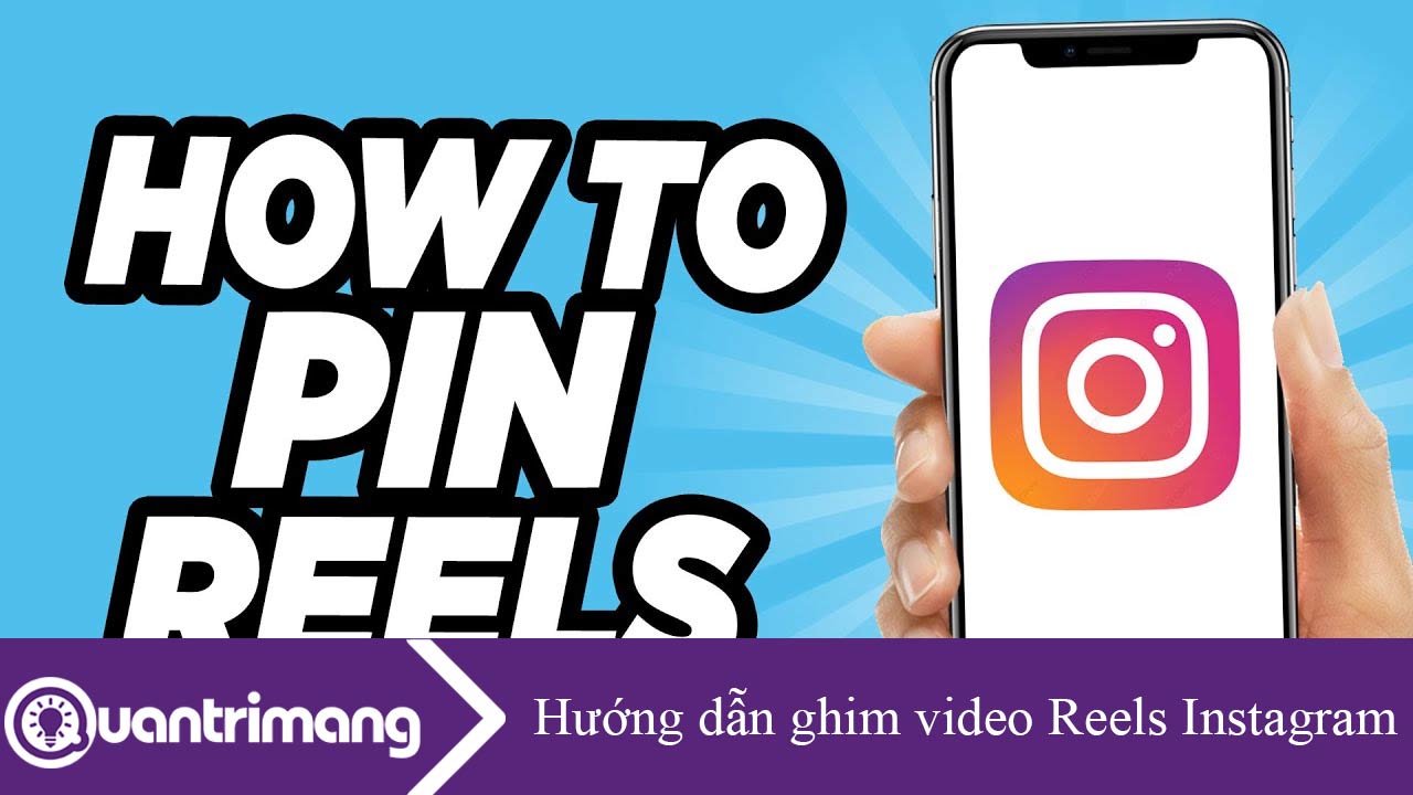 Hướng dẫn ghim video Reels Instagram