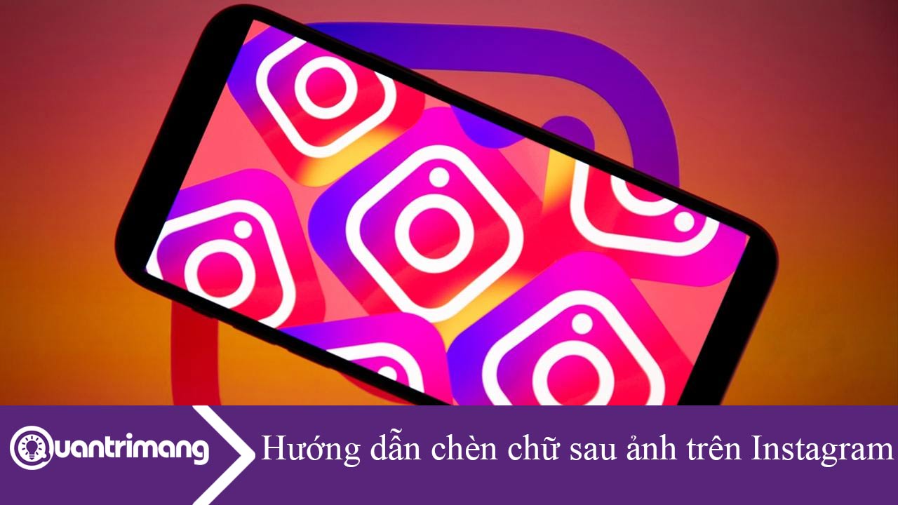 Hướng dẫn chèn chữ sau ảnh trên Instagram Story