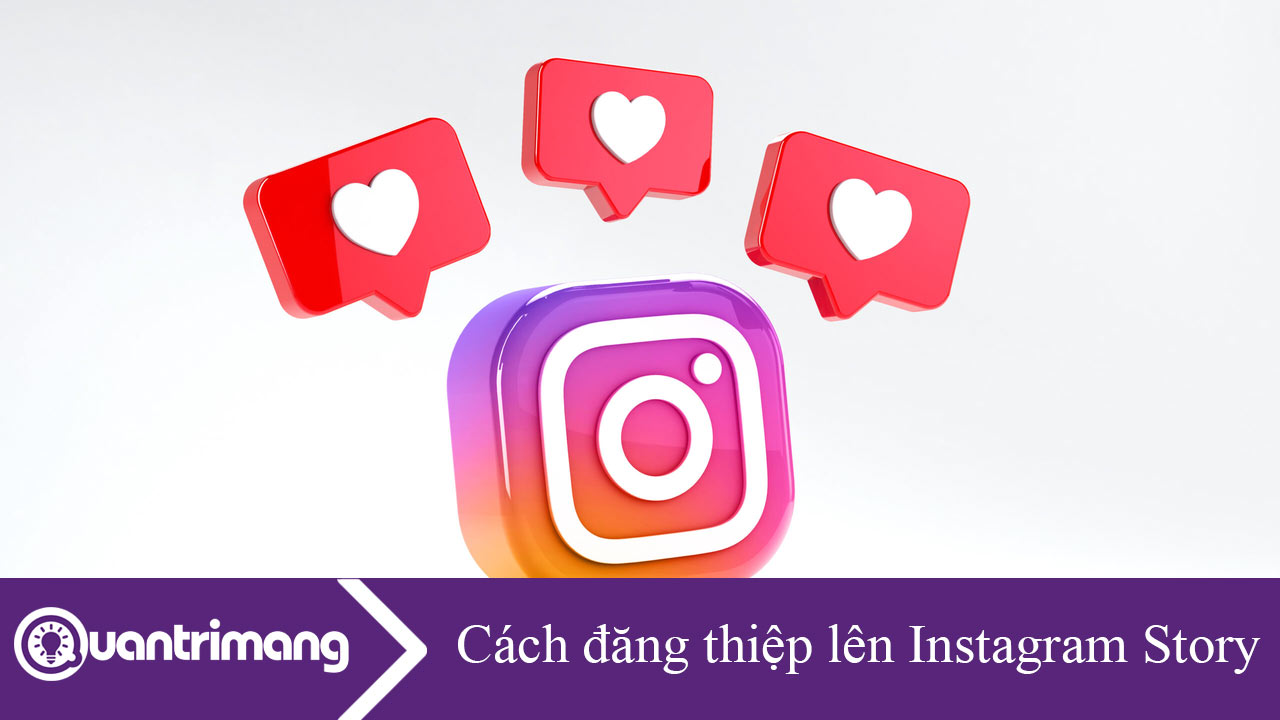 Cách đăng thiệp lên Instagram Story