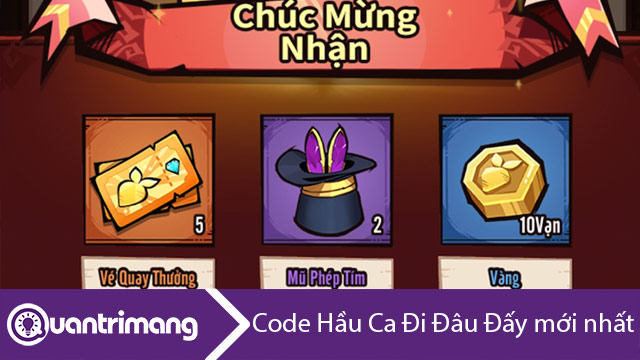 Code Hầu Ca Đi Đâu Đấy mới nhất và cách nhập code