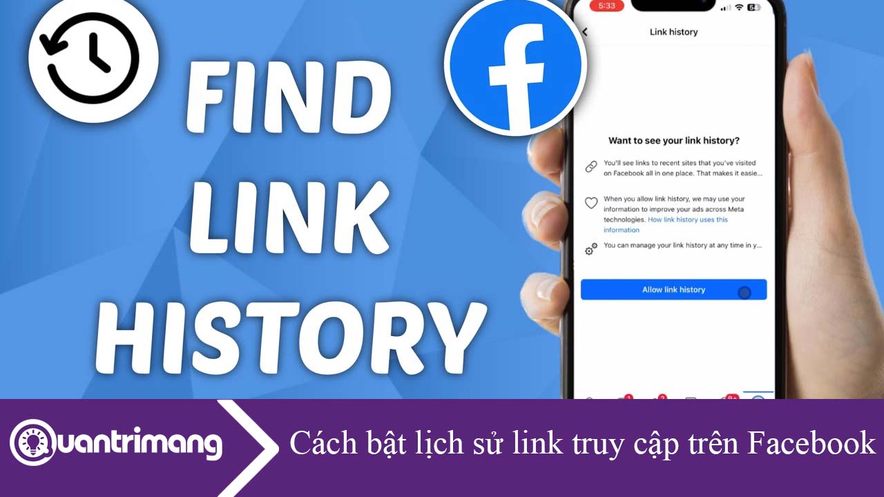 Cách bật lịch sử link truy cập trên Facebook
