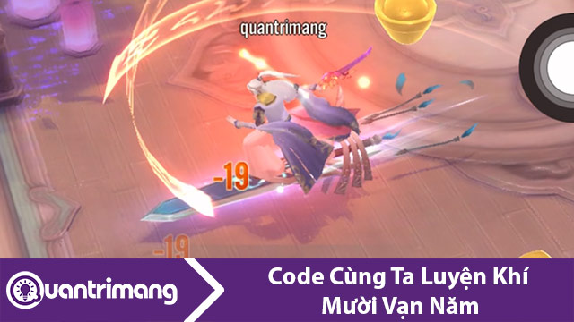 Danh sách code Cùng Ta Luyện Khí Mười Vạn Năm mới nhất và cách nhập code