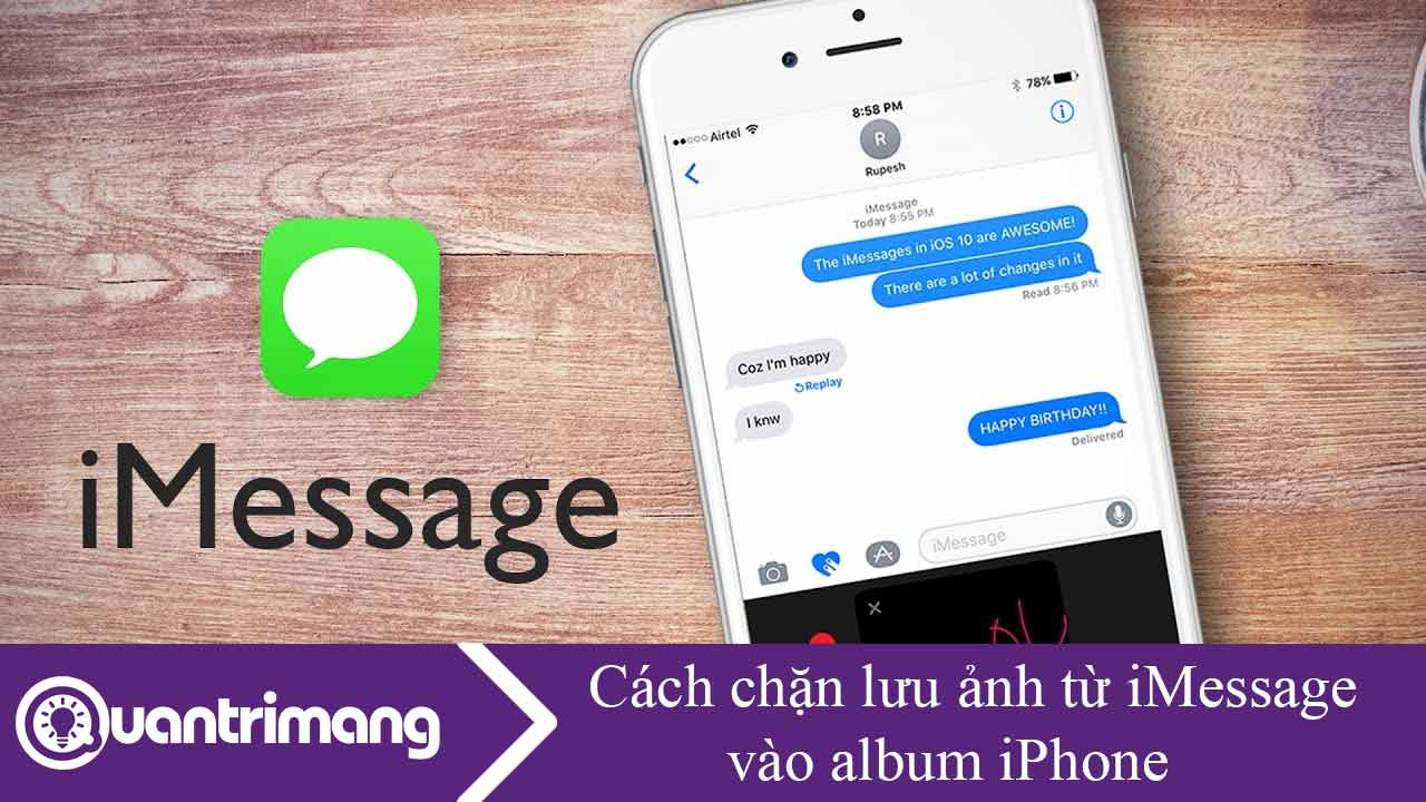 Cách chặn lưu ảnh từ iMessage vào album iPhone