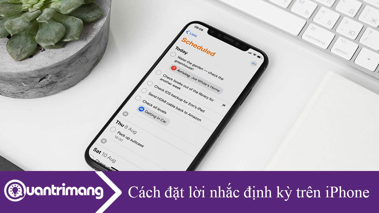 Cách đặt lời nhắc định kỳ trên iPhone