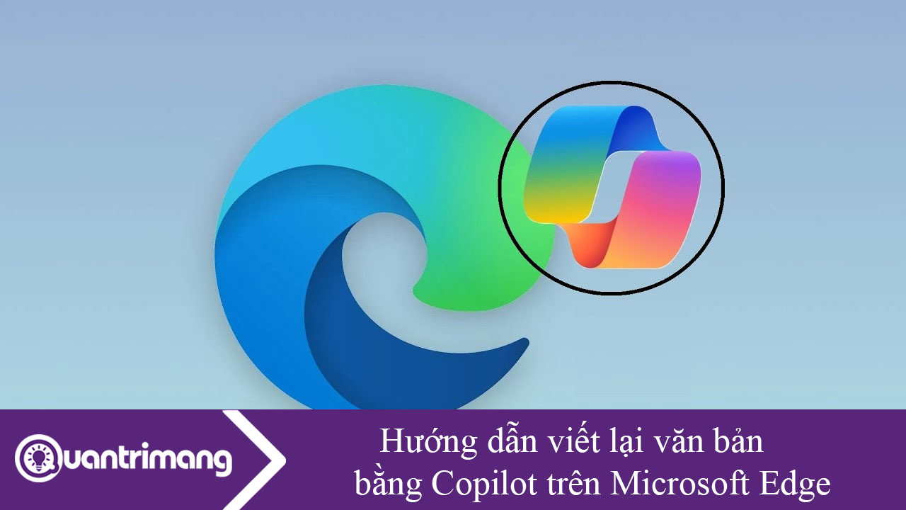 Hướng dẫn viết lại bằng Copilot trên Microsoft Edge