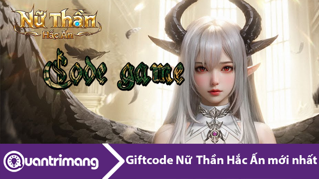 Code Nữ Thần Hắc Ấn mới nhất và cách đổi code